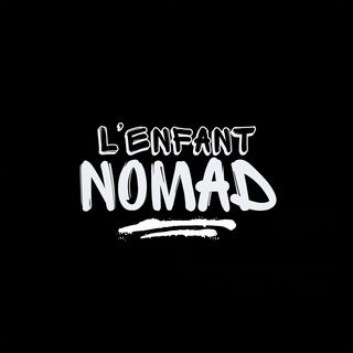 l'Enfant Nomad